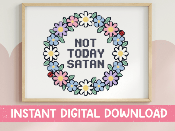 Not Today Satan Floral Cross Stitch Review: Faith and Flair for Real Projects